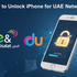 How to Unlock iPhone for UAE Networks – Step by Step Guide
