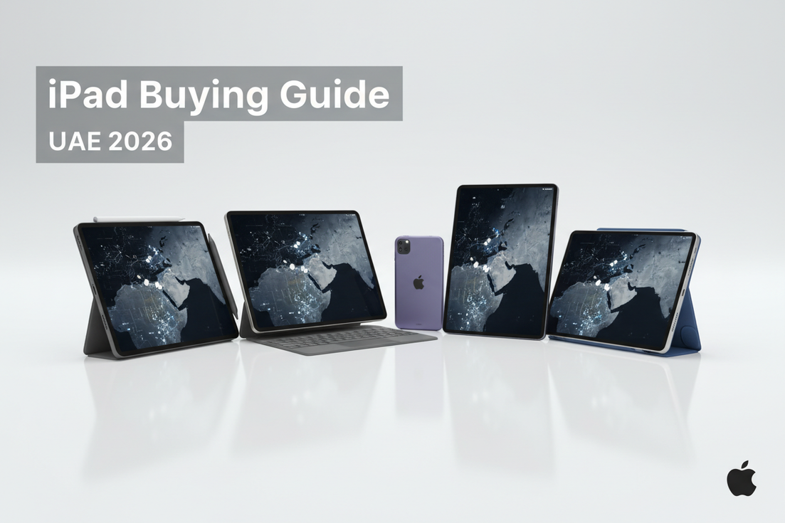 iPad Buying Guide UAE 2026 – Which iPad Should You Buy?